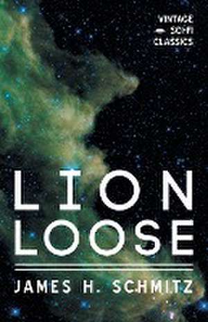 Lion Loose de James H. Schmitz