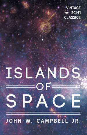 Islands of Space de John W Campbell