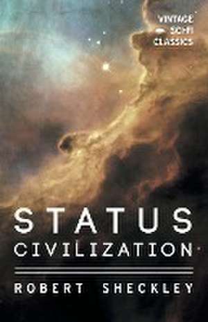 The Status Civilization de Robert Sheckley