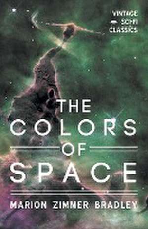 The Colors of Space de Marion Zimmer Bradley