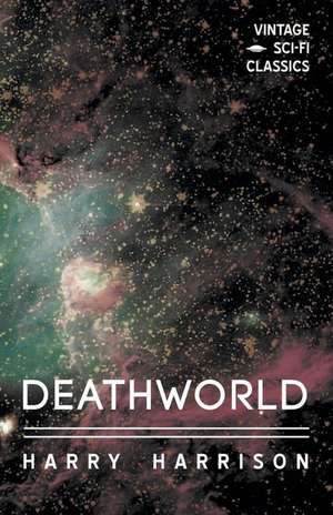 Deathworld de Harry Harrison