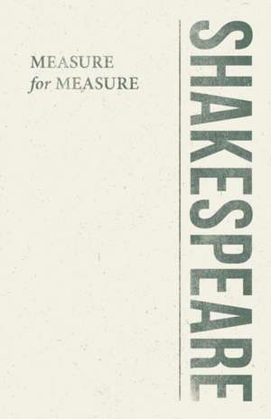 Measure for Measure de William Shakespeare