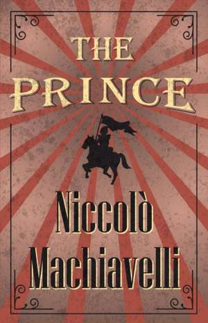 The Prince de Niccolò Machiavelli