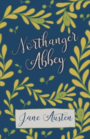 Northanger Abbey de Jane Austen