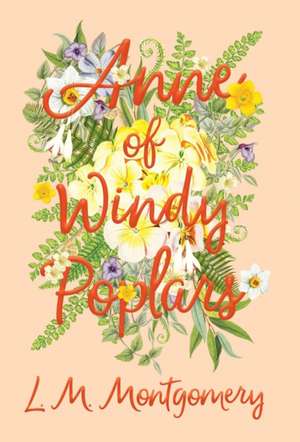 Anne of Windy Poplars de Lucy Maud Montgomery