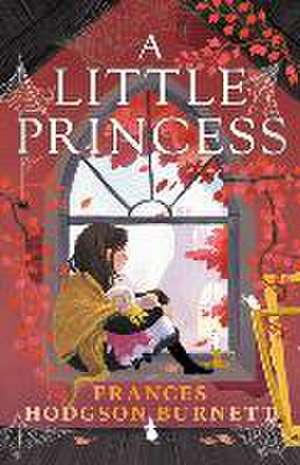 A Little Princess de Frances Hodgson Burnett