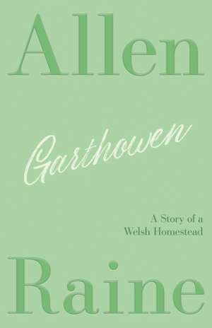 Garthowen de Allen Raine