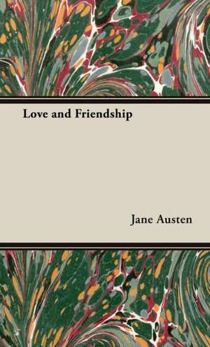 Love and Friendship de Jane Austen