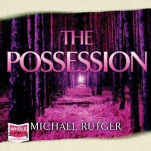 Rutger, M: The Possession