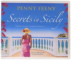 Feeny, P: Secrets in Sicily de Penny Feeny