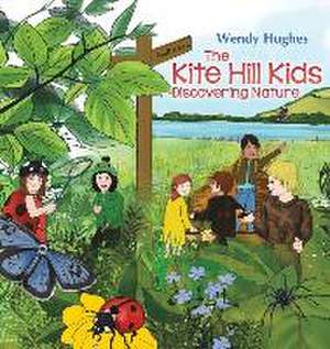 The Kite Hill Kids de Wendy Hughes