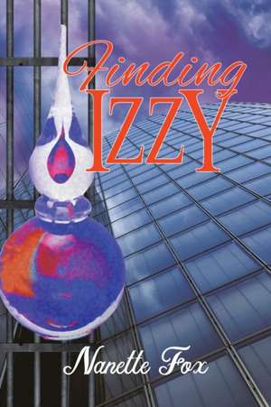 Finding Izzy de Nanette Fox