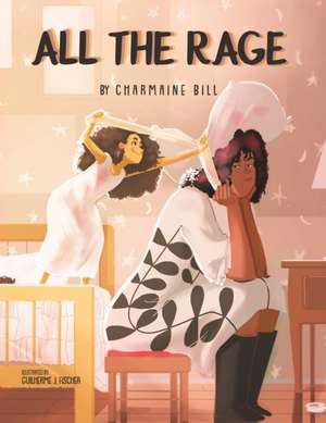 All the Rage de Charmaine Bill