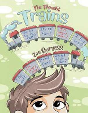 The Thought Trains de Zoe Burgess