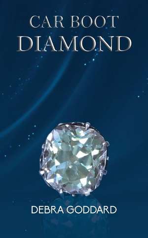 Car Boot Diamond de Debra Goddard