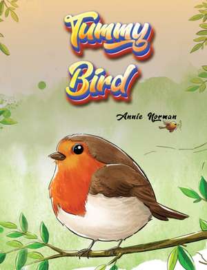 Tummy Bird de Annie Norman