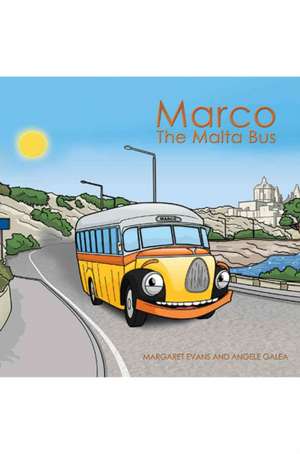 Marco the Malta Bus de Margaret Evans