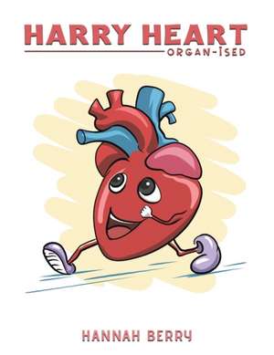 Harry Heart de Hannah Berry