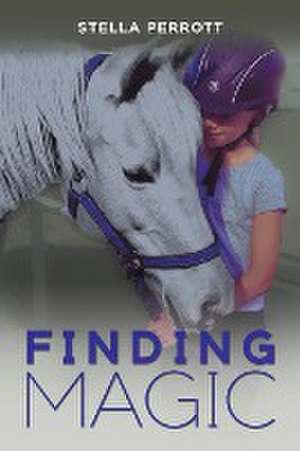 Finding Magic de Stella Perrott