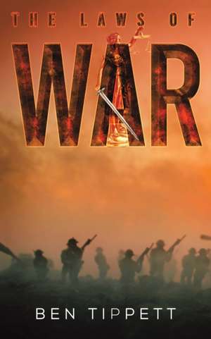 The Laws of War de Ben Tippett