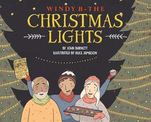 Windy B The Christmas Lights de John Barnett