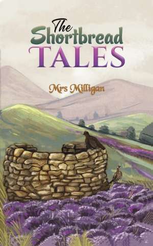 The Shortbread Tales de Milligan