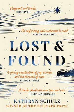 Lost & Found de Kathryn Schulz