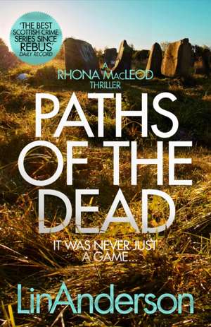 Paths of the Dead de Lin Anderson