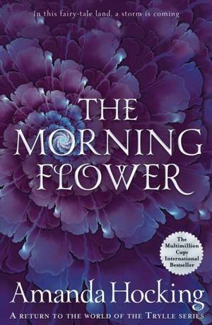 The Morning Flower de Amanda Hocking