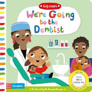 We're Going to the Dentist de Campbell Books