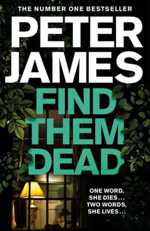 Find Them Dead de Peter James