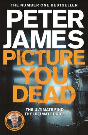 Picture You Dead de Peter James