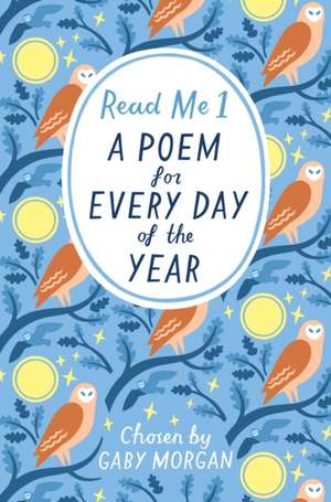 Read Me: A Poem for Every Day of the Year de Gaby Morgan