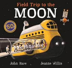 Field Trip to the Moon de Jeanne Willis