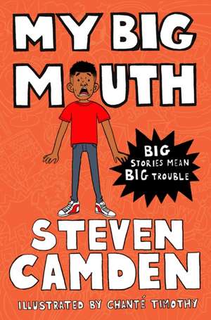 My Big Mouth de Steven Camden