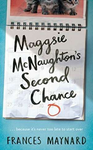 Maynard, F: Maggsie McNaughton's Second Chance de Frances Maynard