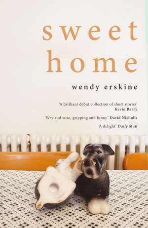 Sweet Home de Wendy Erskine