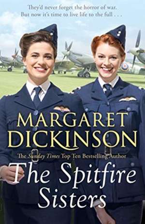 The Spitfire Sisters de Margaret Dickinson