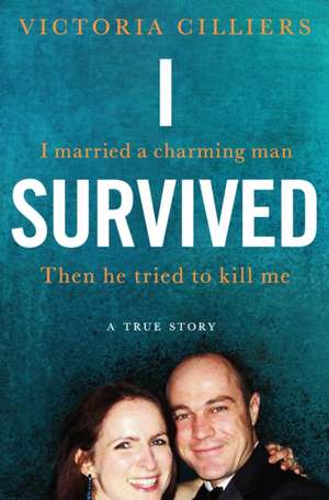 I Survived de Victoria Cilliers