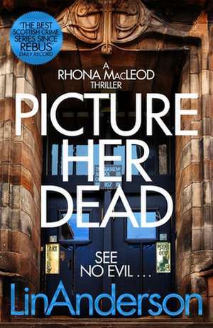 Picture Her Dead de Lin Anderson