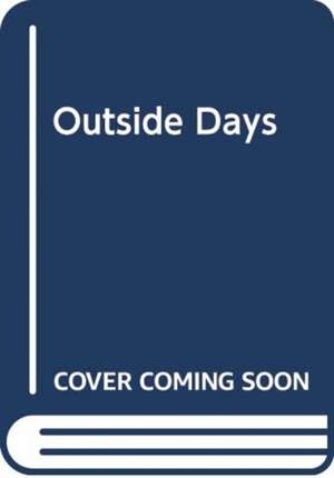 Hastings, M: Outside Days de Max Hastings