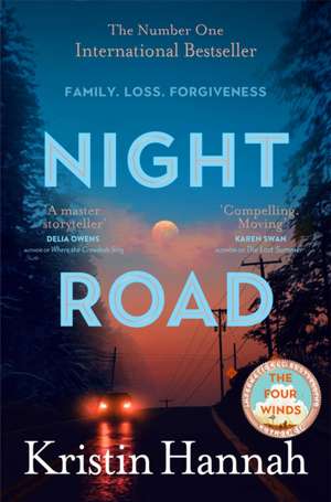 Night Road de Kristin Hannah