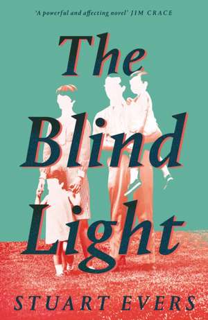 Evers, S: The Blind Light