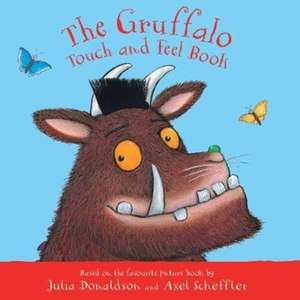 The Gruffalo Touch and Feel Book de Julia Donaldson