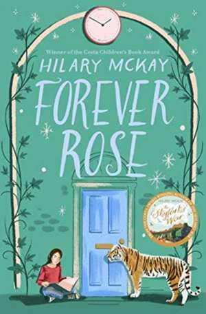 Forever Rose de Hilary McKay