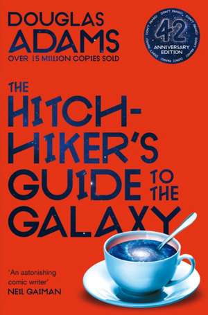 The Hitchhiker's Guide to the Galaxy: 42nd Anniversary Edition de Douglas Adams