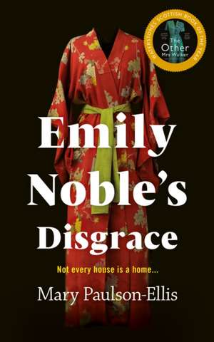 Emily Noble's Disgrace de Mary Paulson-Ellis