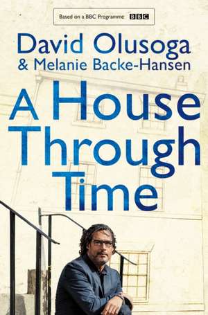 A House Through Time de David Olusoga