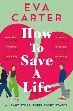 How to Save a Life de Eva Carter