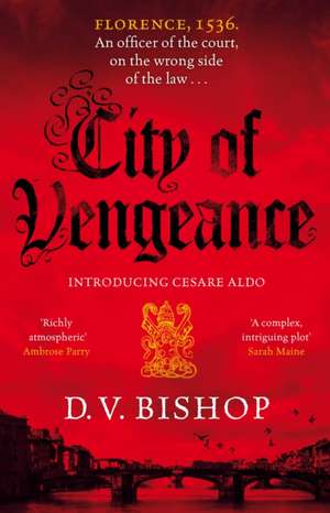 City of Vengeance de D. V. Bishop